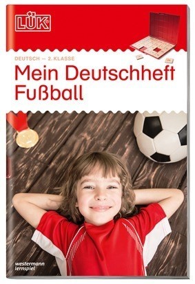 LÜK - MEIN DEUTSCHHEFT FUSSBALL 2. KLASSE Spielzeug