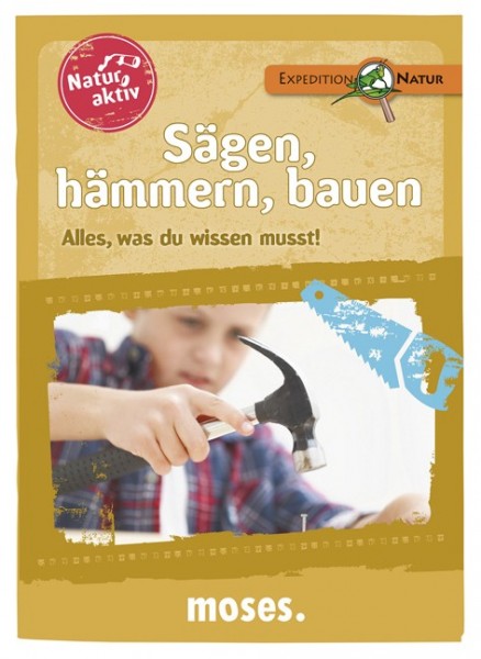 Moses Natur aktiv: Sägen, Hämmern Spielzeug
